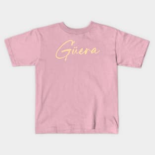 Güera Kids T-Shirt